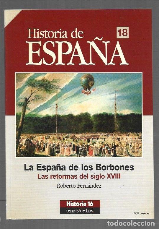 B&uuml;cher: HISTORIA DE ESPA&Ntilde;A 18: LA ESPA&Ntilde;A DE LOS BORBONES. LAS REFORMAS DEL SIGLO XVIII - FERNANDEZ, ROBERTO