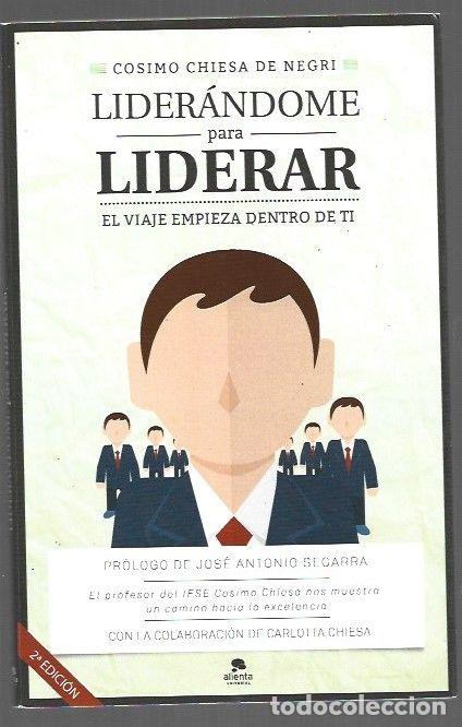 Libros: LIDERANDOME PARA LIDERAR - CHIESA DE NEGRI, COSIMO