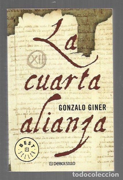 Libros: CUARTA ALIANZA - LA - GINER, GONZALO - Foto 1