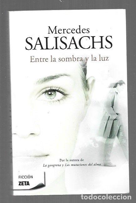 books: ENTRE LA SOMBRA Y LA LUZ - SALISACHS, MERCEDES