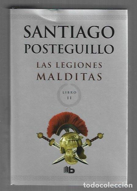 B&uuml;cher: LEGIONES MALDITAS - LAS - POSTEGUILLO, SANTIAGO
