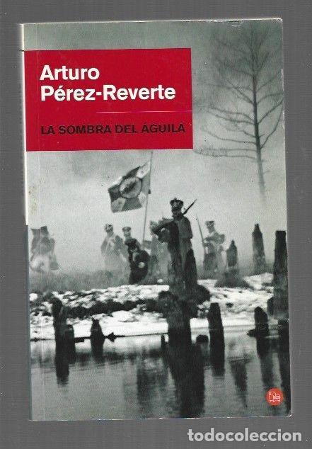 Libri di seconda mano: SOMBRA DEL AGUILA - LA - PEREZ-REVERTE, ARTURO