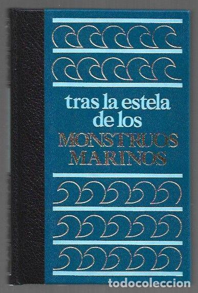 books: TRAS LA ESTELA DE LOS MONSTRUOS MARINOS - HEUVELMANS, BERNARD