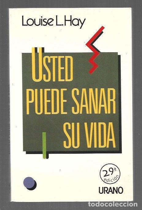 B&uuml;cher: USTED PUEDE SANAR SU VIDA - HAY, LOUISE L.