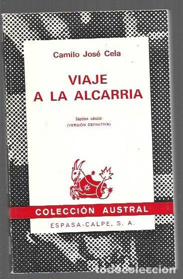 Libros: VIAJE A LA ALCARRIA - CELA, CAMILO JOSE