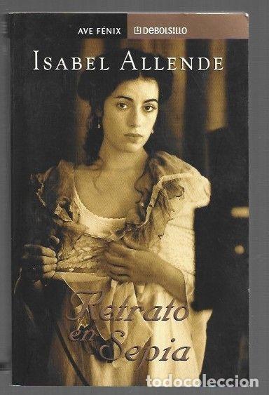 Libros: RETRATO EN SEPIA - ALLENDE, ISABEL - Foto 1