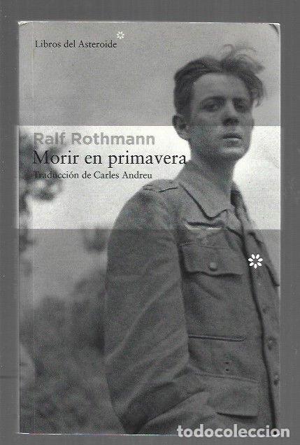 Libros: MORIR EN PRIMAVERA - ROTHMANN, RALF - Foto 1