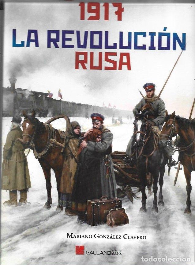 B&uuml;cher: 1917. LA REVOLUCION RUSA - GONZALEZ CLAVERO, MARIANO