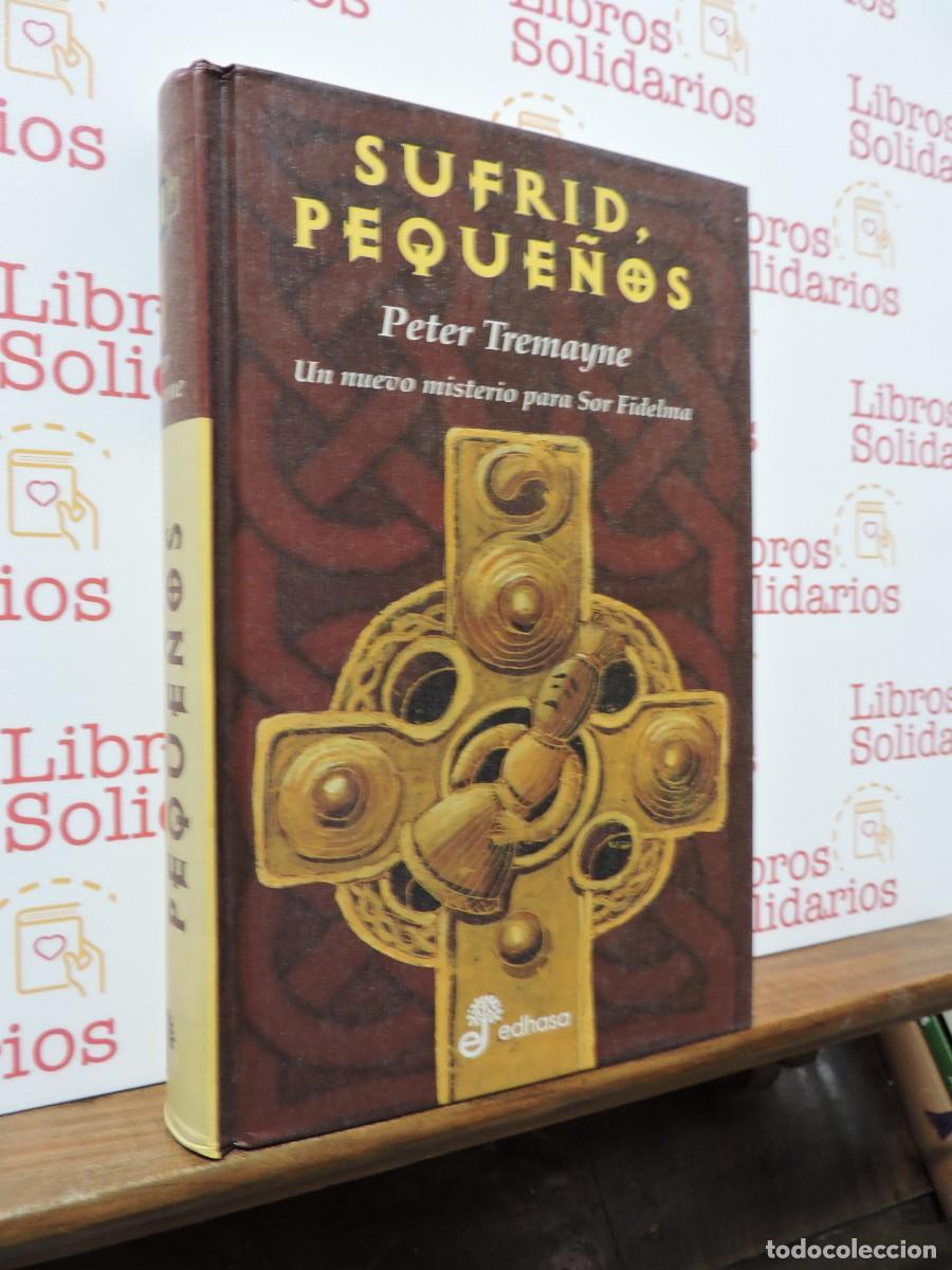 Libros: Sufrid peque&ntilde;os. TREMAYNE, Peter. Ed. Edhasa. Barcelona, 2002 - Foto 1