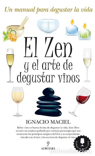 Livres: El Zen y el arte de degustar vinos- 9788492924783
