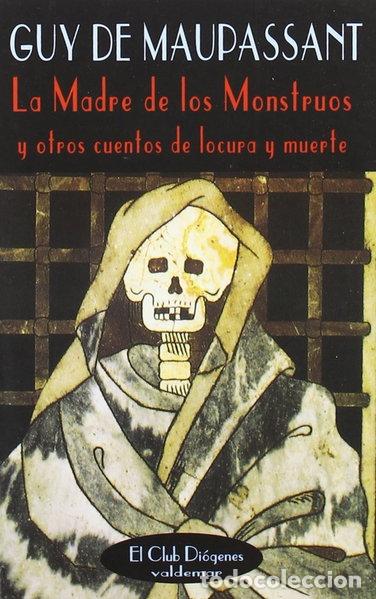 Libros: La madre de los monstruos y otros cuentos de locura y muerte- 9788477021315