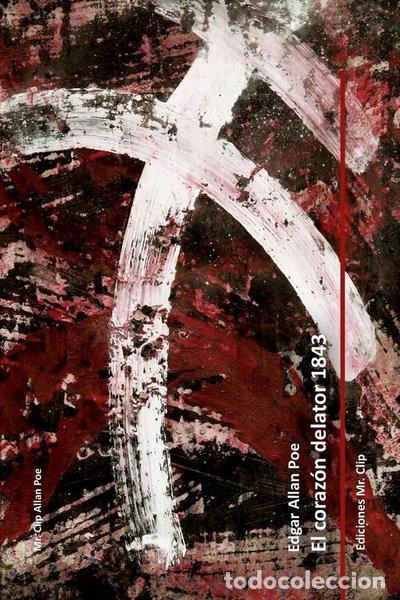 Libros: El coraz&oacute;n delator 1843- 9781499621624