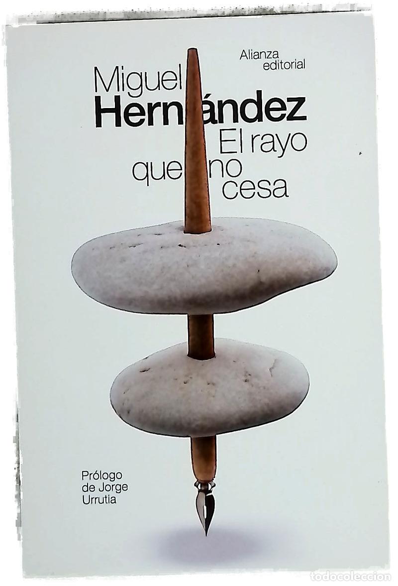 Libros: El rayo que no cesa - Hern&aacute;ndez, Miguel