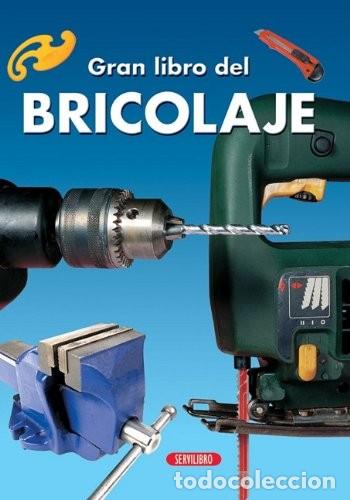 Libros: Gran Libro del Bricolaje - Aa Vv - Servilibro - Foto 1