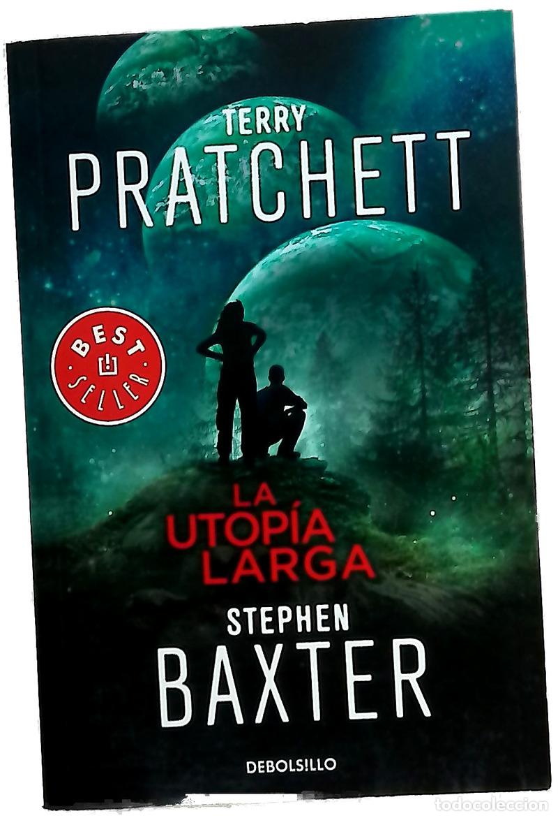 Libros: La utop&iacute;a larga - Pratchett, Terry; Baxter, Stephen; Dols Gallardo, Gabriel