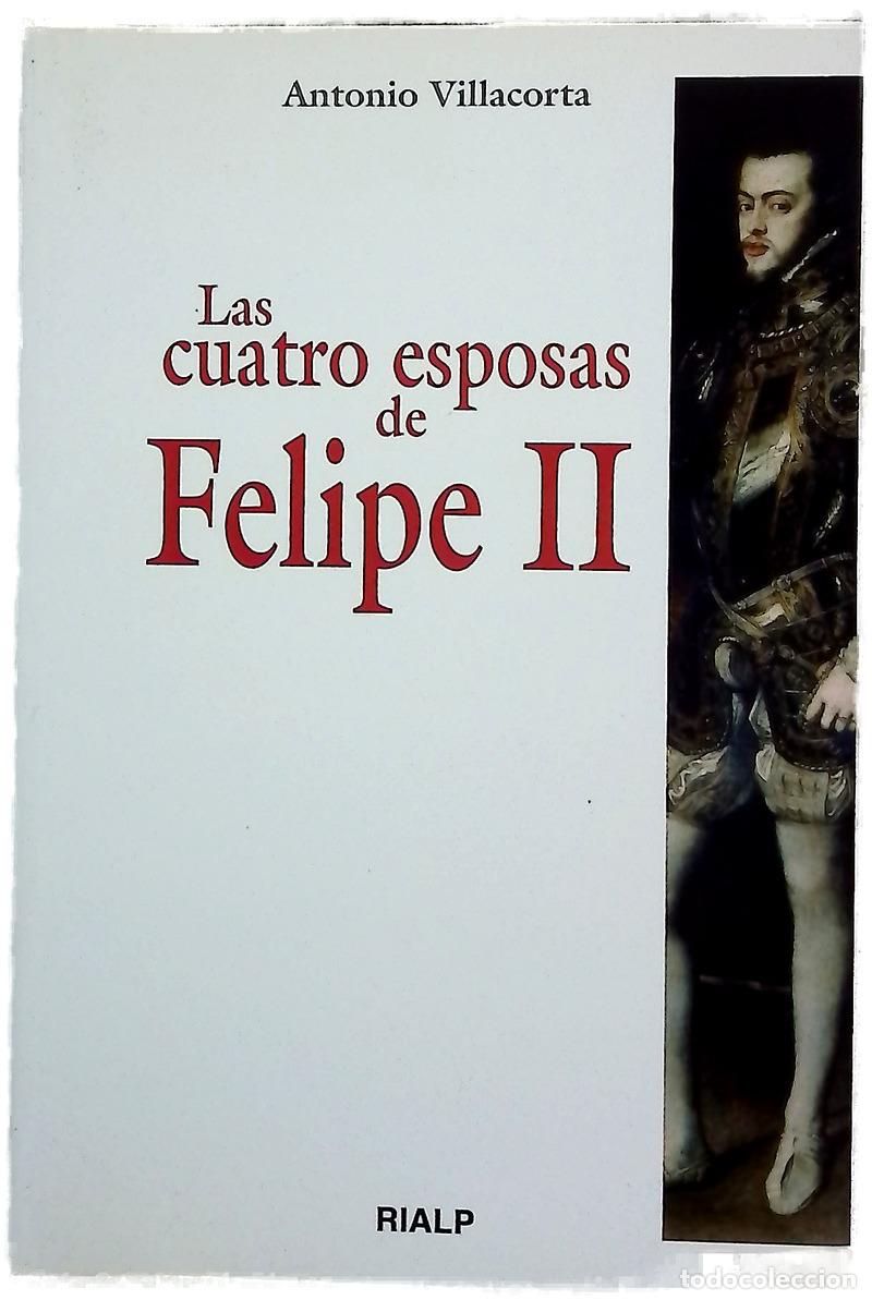 Libros: Las cuatro esposas de Felipe II