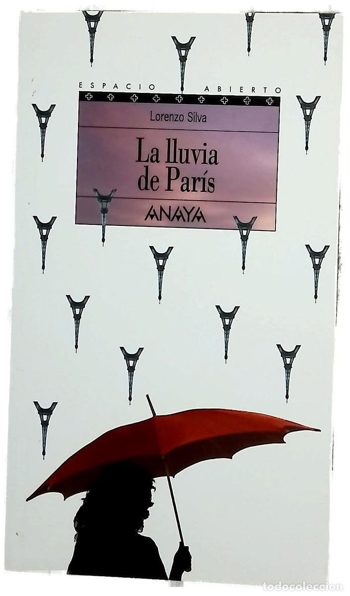 Libros: La lluvia de Par&iacute;s - Silva, Lorenzo