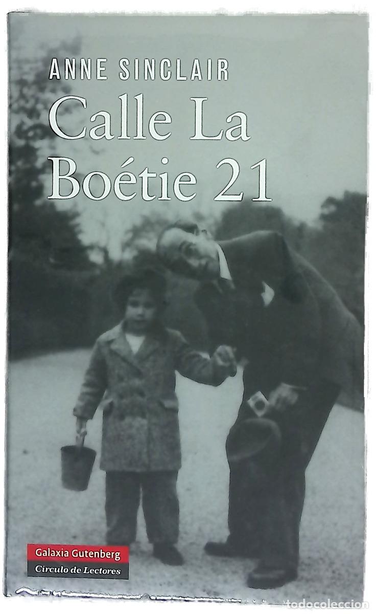 Libros: Calle la Bo&eacute;tie 21 - Sinclair, Anne