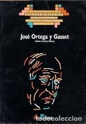 Livres: JOS&Eacute; ORTEGA Y GASSET -