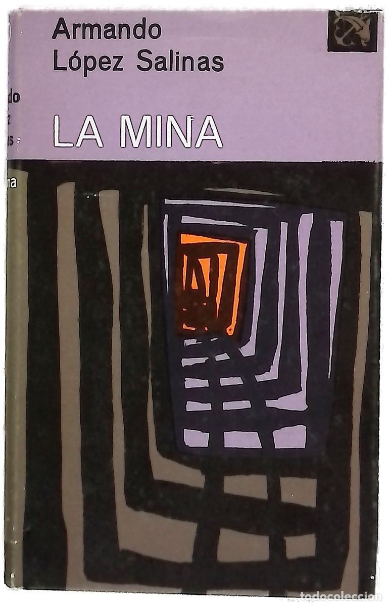 Livres: La mina - Armando L&oacute;pez Salinas