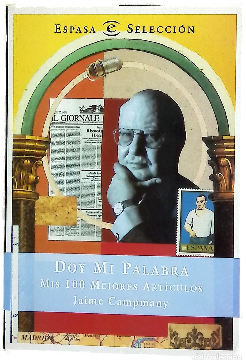 Livres: Doy mi palabra : mis 100 mejores art&iacute;culos
