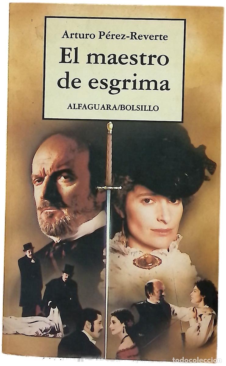 Livres: El maestro de esgrima - P&eacute;rez-Reverte, Arturo