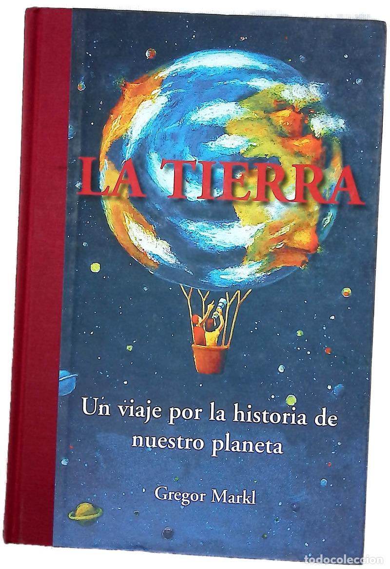 Livres: La tierra un viaje por la historia de nuestro planeta