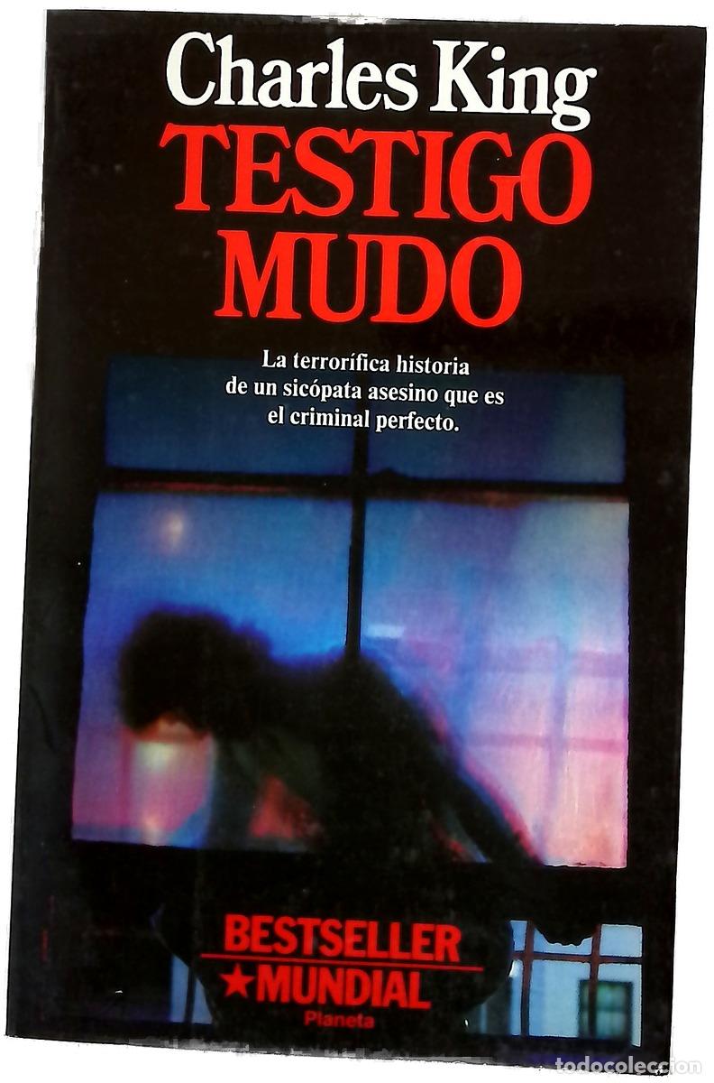 Livres: Testigo mudo - King, Charles; Mart&iacute;n, Francisco