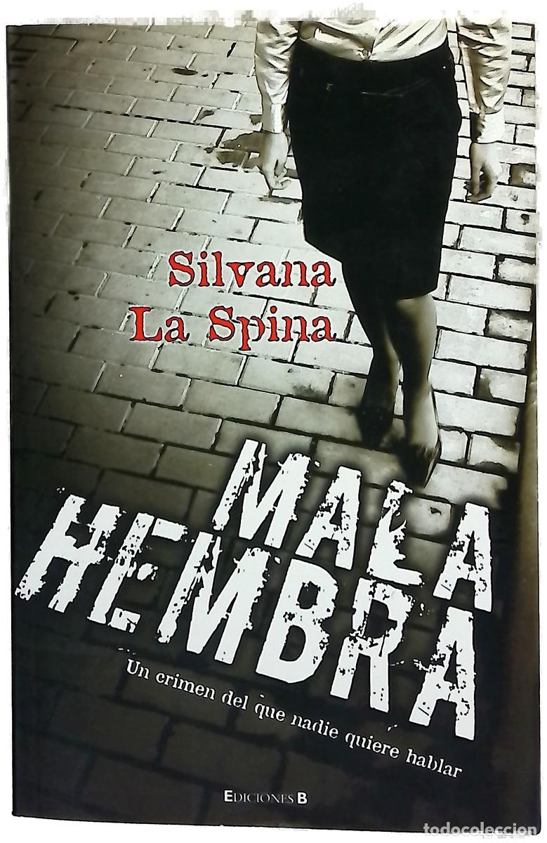 Livres: Mala hembra - La Spina, Silvana