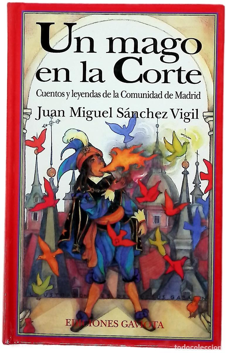 Libros: Un mago en la corte cuentos y leyendas de la Comunidad de Madrid