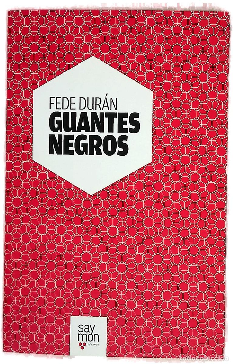 Livres: Guantes negros - Dur&aacute;n, Fede