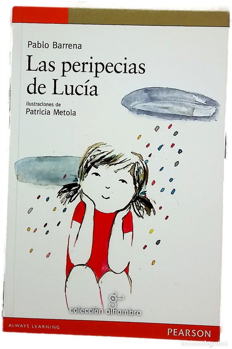 Livres: Las peripecias de Luc&iacute;a - Barrena, Pablo; Metola Bouzo, Patricia