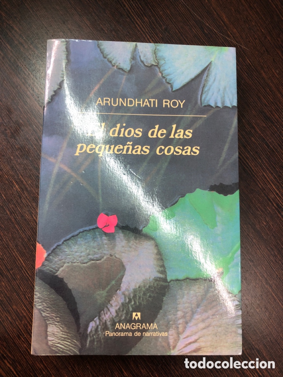 Libros: EL DIOS DE LAS PEQUE&Ntilde;AS COSAS ARUNDHATI ROY EDITORIAL ANAGRAMA