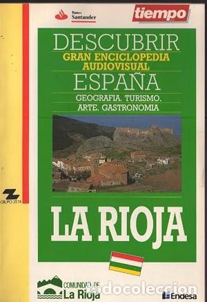 Libros: DESCUBRIR ESPA&Ntilde;A. GRAN ENCICLOPEDIA AUDIOVISUAL: LA RIOJA.
