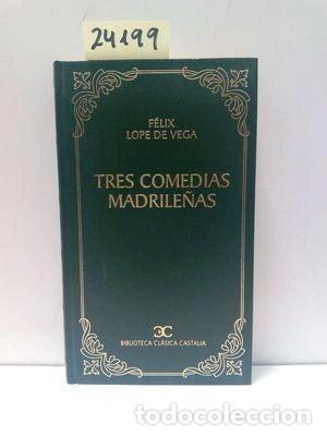 Libri di seconda mano: Tres comedias madrile&ntilde;as- 9788470399268