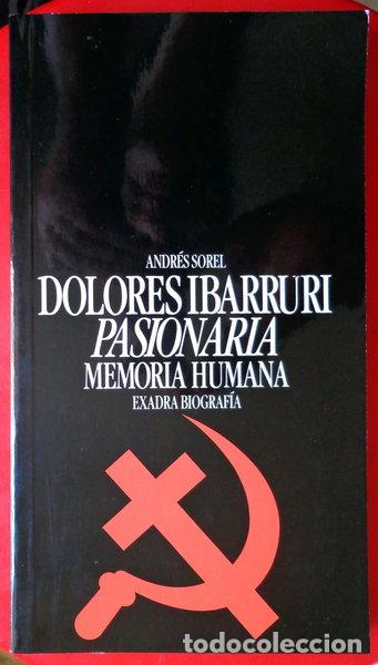 books: Dolores Ib&aacute;rruri, Pasionaria: Memoria humana- 9788487070082
