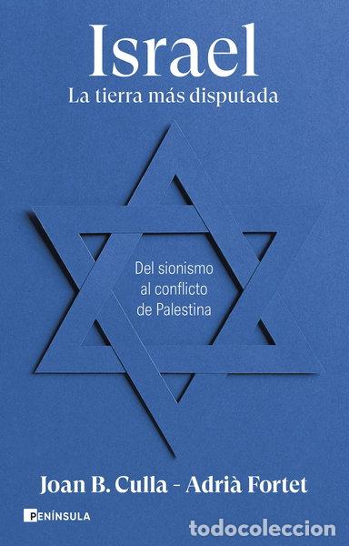 Libros: Israel. La tierra m&aacute;s disputada- 9788411002257