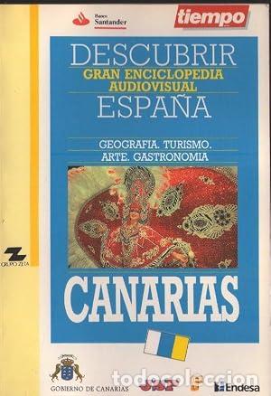 Libros: DESCUBRIR ESPA&Ntilde;A. GRAN ENCICLOPEDIA AUDIOVISUAL: CANARIAS.