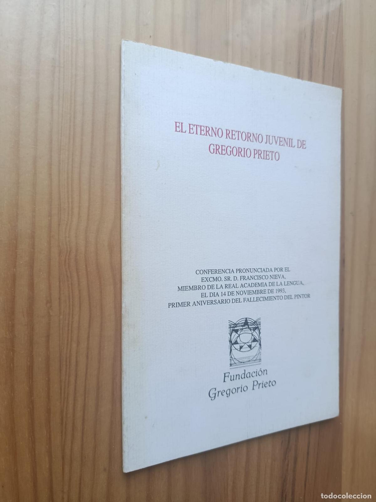 Libros: El eterno retorno juvenil de Gregorio Prieto - FRANCISCO NIEVA