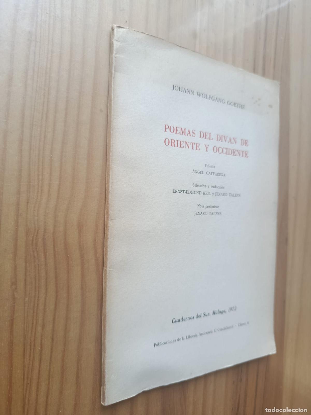 Libros: POEMAS DEL DIV&Aacute;N DE ORIENTE Y OCCIDENTE (DEDICADO POR JENARO TALENS) - JOHANN WOLFGANG GOETHE