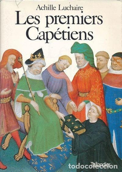 books: Les premiers Cap&eacute;tiens (987-1137)- 9782235008587