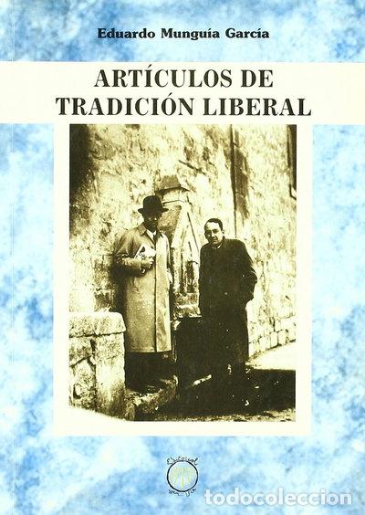books: Art&iacute;culos de tradici&oacute;n liberal- 9788460759133