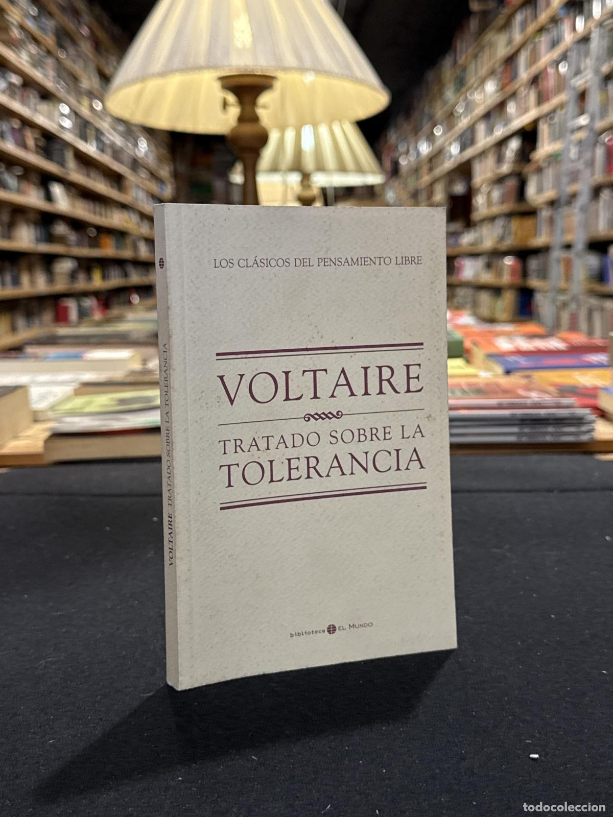 Libros: Tratado sobre la tolerancia - VOLTAIRE