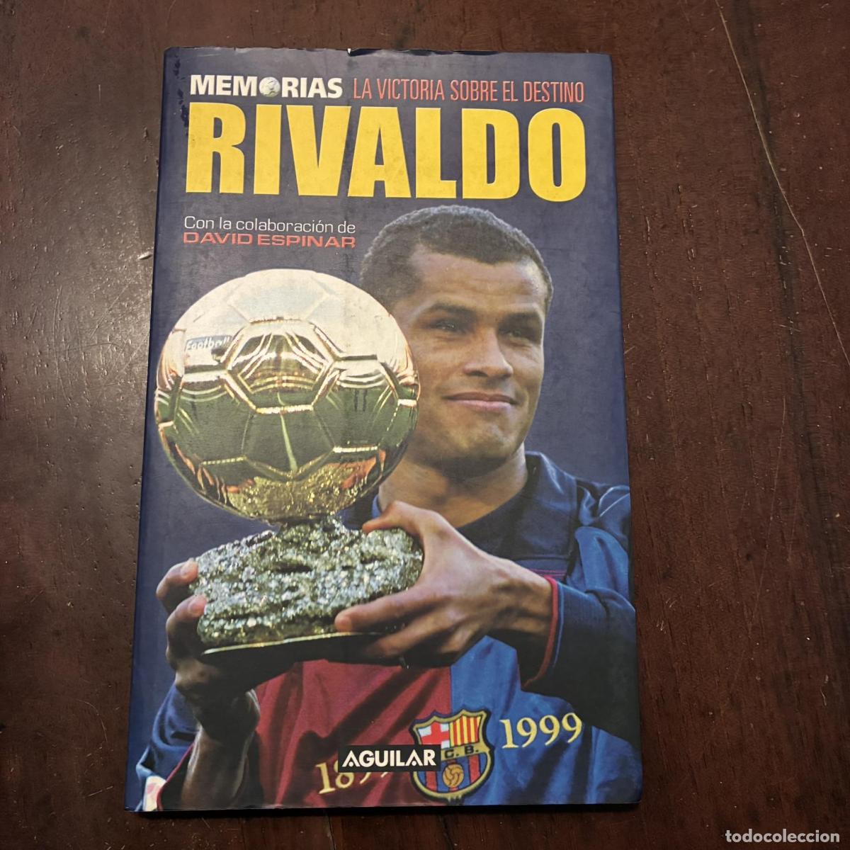 Libros: Memorias. La victoria sobre el destino - Rivaldo