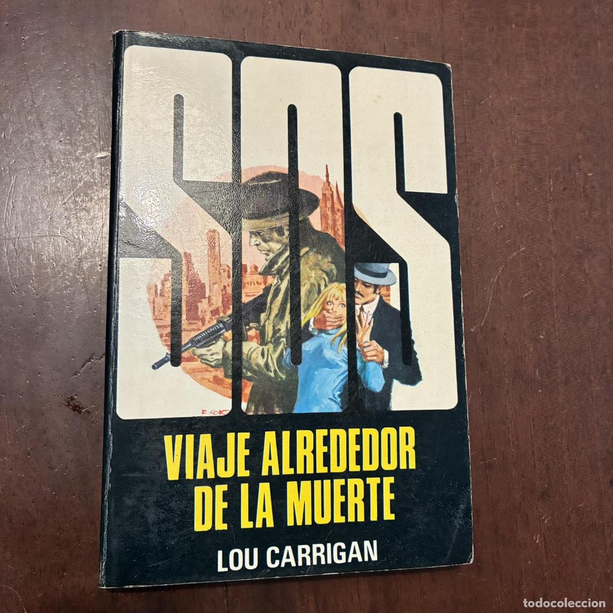 B&uuml;cher: Viaje alrededor de la muerte - Lou Carrigan