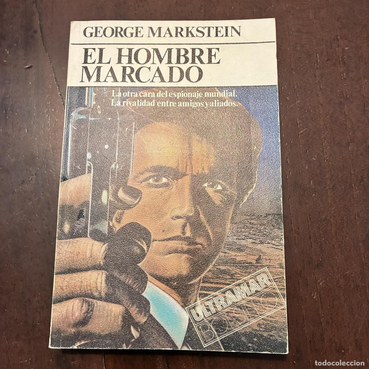 Libros: El hombre marcado - George Markstein