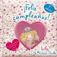 Libros: &iexcl;Feliz cumplea&ntilde;os! Lily, la Princesa Hada- 9788421695364