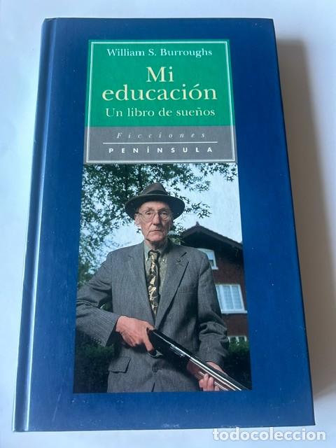 Livros em segunda m&atilde;o: Mi educaci&oacute;n -William Burroughs-