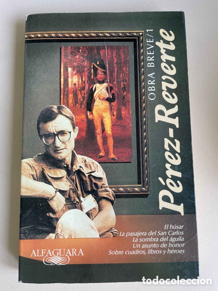 Libros: Obra breve 1. Arturo P&eacute;rez Reverte