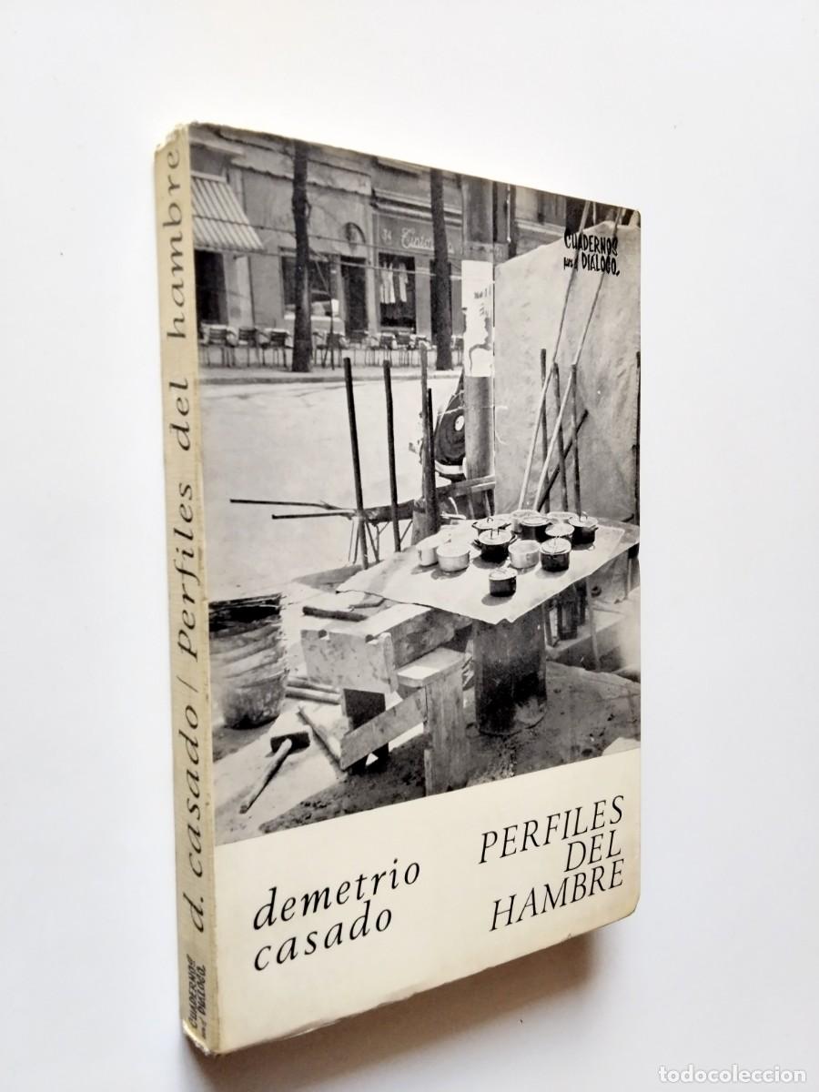 Libri di seconda mano: Demetrio Casado - Perfiles del hambre. Problemas sociales de la alimentaci&oacute;n espa&ntilde;ola